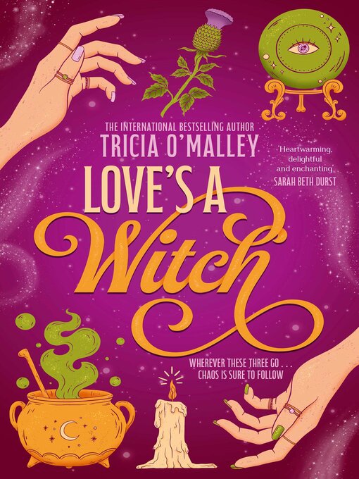 Title details for Love's a Witch by Tricia O'Malley - Wait list